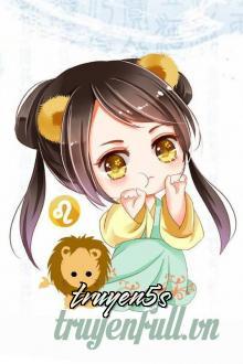 truyện 12 Chòm Sao - 12 Cung Hoàng Đạo Đọc truyện 12 Chòm Sao - 12 Cung Hoàng Đạo - Phương