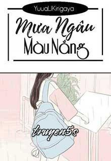 Đọc truyện [12 Chòm Sao] Mưa Ngâu Màu Nắng - Yuua LI Kirigaya