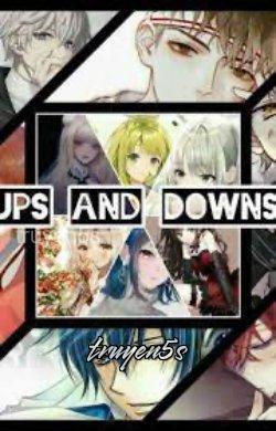 Đọc truyện [12 Chòm Sao] Ups And Downs - willirenka