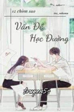 Đọc truyện [12 Chòm Sao] Vấn Đề Học Đường - Tiny_Sulkamm (Ti)