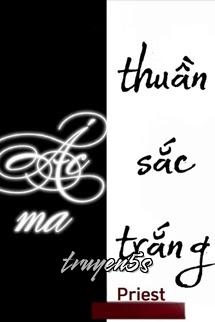 Đọc truyện Ác Ma Thuần Sắc Trắng - Priest - Priest
