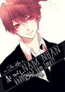 Đọc truyện Ai Nói Nam Nhân Không Thể Làm [Mẹ]? - Tiêu Lâm