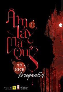Đọc truyện Âm Láy Ma Quỷ - Tô Mịch