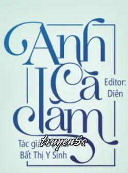 Đọc truyện Anh Cà Lăm - Độ Hải Bất Thị Y Sinh