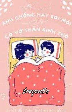 truyện Anh Chồng Hay Soi Mói Và Cô Vợ Thần Kinh Thô Đọc truyện Anh Chồng Hay Soi Mói Và Cô Vợ Thần Kinh Thô - Chín Mươi Chín Thư Sinh Hữu Dụng