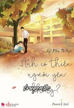 Đọc truyện Anh Có Thiếu Người Yêu Không? - Ngô Đồng Tư Ngữ