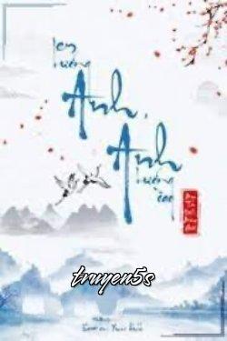 truyện Anh Hướng Đạo, Em Hướng Anh Đọc truyện Anh Hướng Đạo, Em Hướng Anh - Bạo Táo Đích Bàng Giải