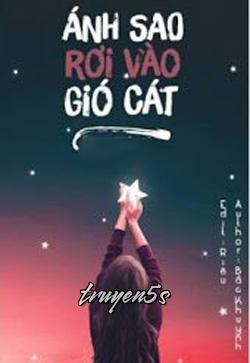 Đọc truyện Ánh Sao Rơi Vào Gió Cát - Bắc Khuynh