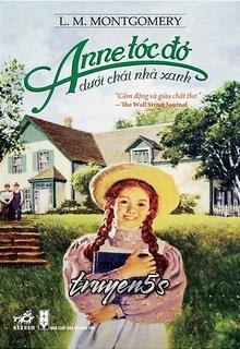 truyện Anne Tóc Đỏ Dưới Chái Nhà Xanh Đọc truyện Anne Tóc Đỏ Dưới Chái Nhà Xanh - Lucy Maud Montgomery