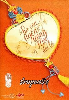 truyện Ba Con Uyên Ương, Một Đôi Lẻ Đọc truyện Ba Con Uyên Ương, Một Đôi Lẻ - Thị Kim