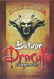 truyện Bá Tước Dracula Đọc truyện Bá Tước Dracula - Bram Stoker