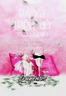Đọc truyện Bà Xã Triệu Đô Mua Một Tặng Một - Thái Nha Nhi