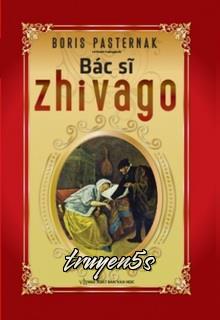 truyện Bác Sĩ Zhivago Đọc truyện Bác Sĩ Zhivago - Boris Pasternak