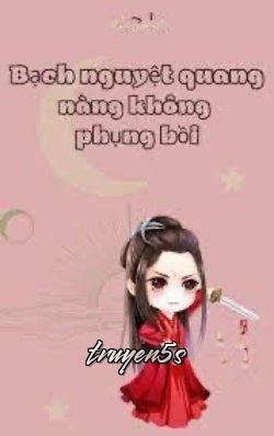 Đọc truyện Bạch Nguyệt Quang Nàng Không Phụng Bồi - Tòng ôn
