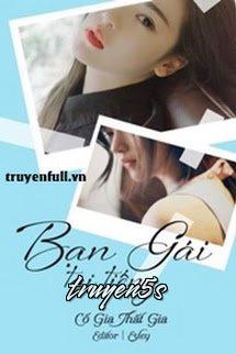 Đọc truyện Bạn Gái Tai Tiếng - Cố Gia Thất gia
