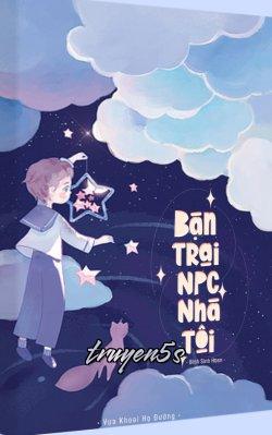 truyện Bạn Trai NPC Nhà Tôi Đọc truyện Bạn Trai NPC Nhà Tôi - Bình Sinh Hoan