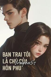 truyện Bạn Trai Tôi Là Chú Nhỏ Của Hôn Phu Đọc truyện Bạn Trai Tôi Là Chú Nhỏ Của Hôn Phu - Khuyết Danh