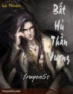 truyện Bất Hủ Thần Vương Đọc truyện Bất Hủ Thần Vương - Lê Thiên