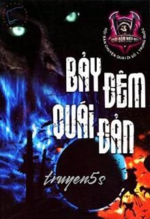 Đọc truyện Bảy Đêm Quải Đản - Quái Đàm Hiệp Hội