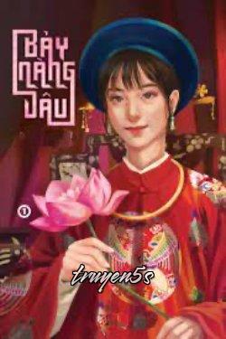 truyện Bảy Nàng Dâu Đọc truyện Bảy Nàng Dâu - Thiên Yết