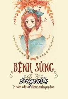 truyện Bệnh Sủng Đọc truyện Bệnh Sủng - Trúc Mộng Hề