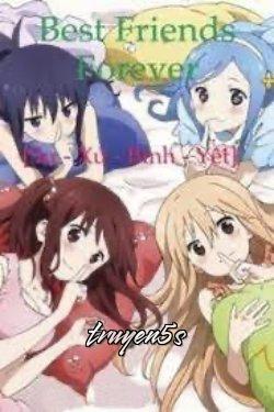 Đọc truyện Best Friends Forever [Sư - Xử - Bình - Yết] - KanzakiAili