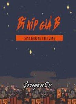 Đọc truyện Bí Kíp Giả B - Sinh Khương Thái Lang
