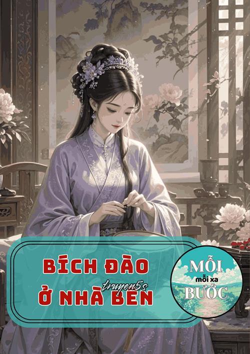 truyện Bích Đào Ở Nhà Bên - Quy Hưu Hồ Quân Đọc truyện Bích Đào Ở Nhà Bên - Quy Hưu Hồ Quân - Quy Hưu Hồ Quân