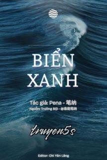 truyện Biển Xanh - Pena Đọc truyện Biển Xanh - Pena - Pena