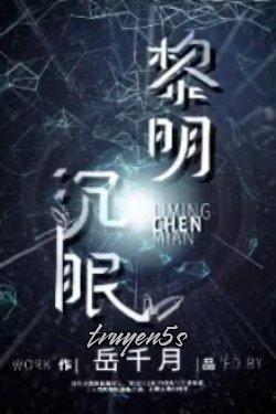 truyện Bình Minh Ngủ Say Đọc truyện Bình Minh Ngủ Say - Nhạc Thiên Nguyệt