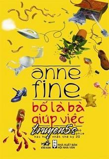 Đọc truyện Bố Là Bà Giúp Việc - Anne Fine