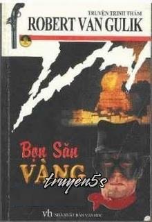 truyện Bọn Săn Vàng Đọc truyện Bọn Săn Vàng - Robert van Gulik