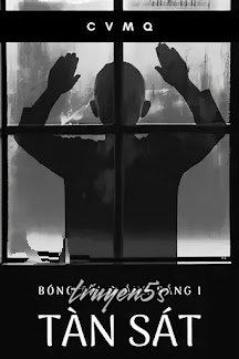 Đọc truyện [Bóng Tối & Ánh Sáng I] Tàn Sát - Chị Vi Ma Quái