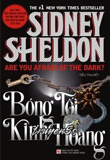 truyện Bóng Tối Kinh Hoàng Đọc truyện Bóng Tối Kinh Hoàng - Sidney Sheldon