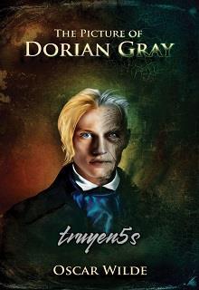 truyện Bức Chân Dung Của Dorian Gray Đọc truyện Bức Chân Dung Của Dorian Gray - Oscar Wilde