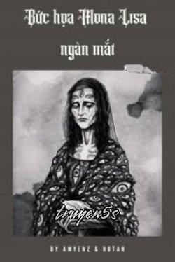 Đọc truyện Bức Họa Mona Lisa Ngàn Mắt - Điền Yên