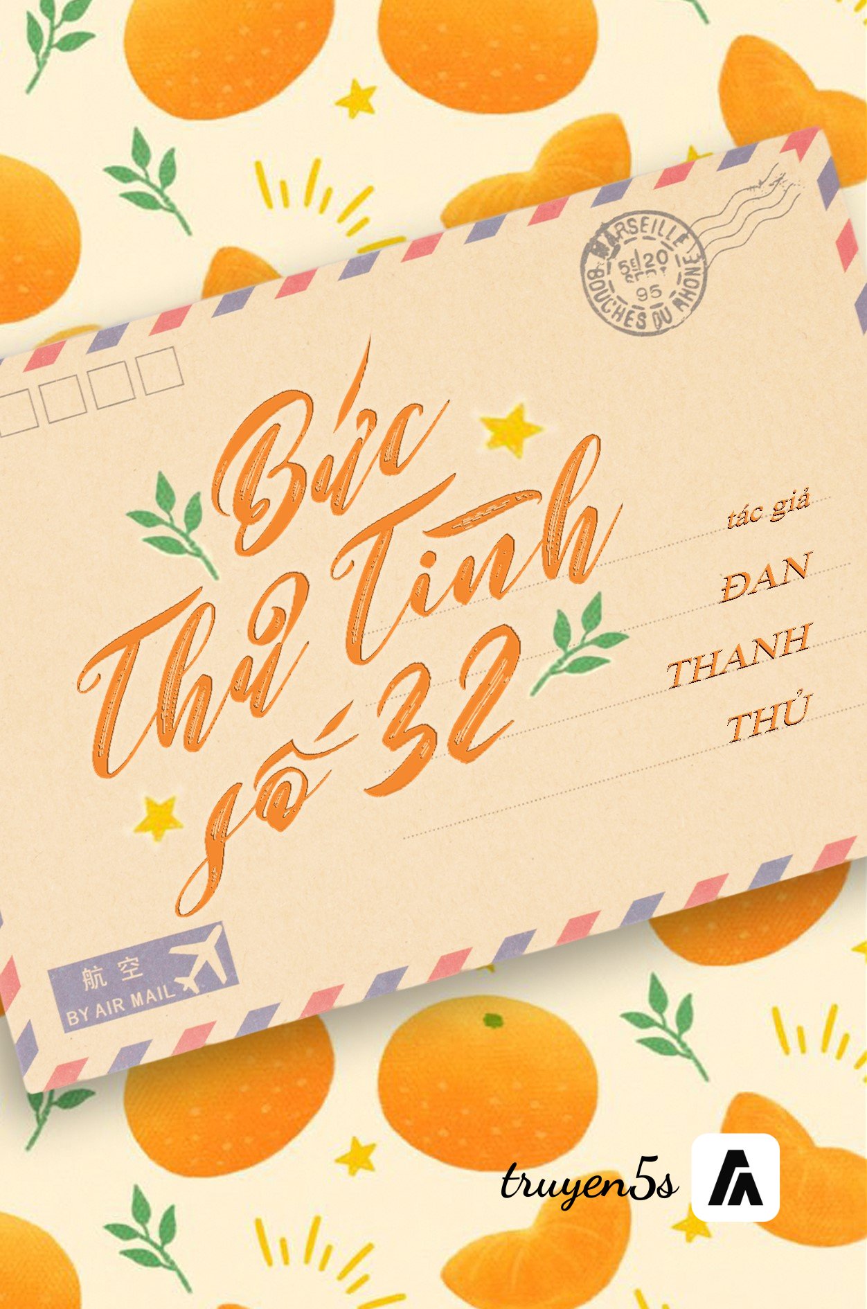 truyện Bức thư tình số 32 ( Đệ tam thập nhị phong tình thư) Đọc truyện Bức thư tình số 32 ( Đệ tam thập nhị phong tình thư) - Đan Thanh Thủ