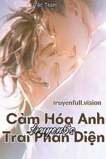 truyện Cảm Hóa Anh Trai Phản Diện - Chanh Chanh Đọc truyện Cảm Hóa Anh Trai Phản Diện - Chanh Chanh - Chanh Chanh