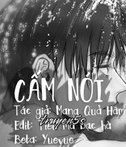 Đọc truyện Cấm Nói - Mang Quả Hãm Tống Tử