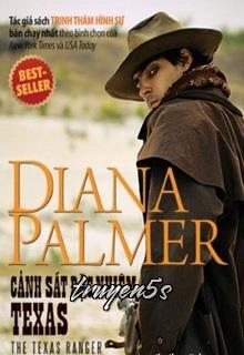 truyện Cảnh Sát Đặc Nhiệm Texas Đọc truyện Cảnh Sát Đặc Nhiệm Texas - Diana Palmer