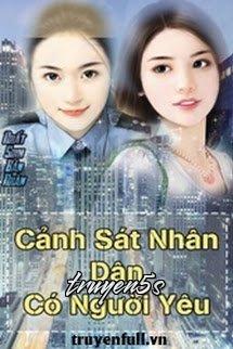 Đọc truyện Cảnh Sát Nhân Dân Có Người Yêu Rồi - Nhất Sinh Bán Nhàn