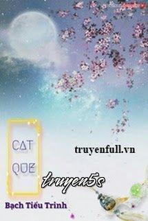 Đọc truyện Cát Quẻ - Bạch Tiểu Trinh