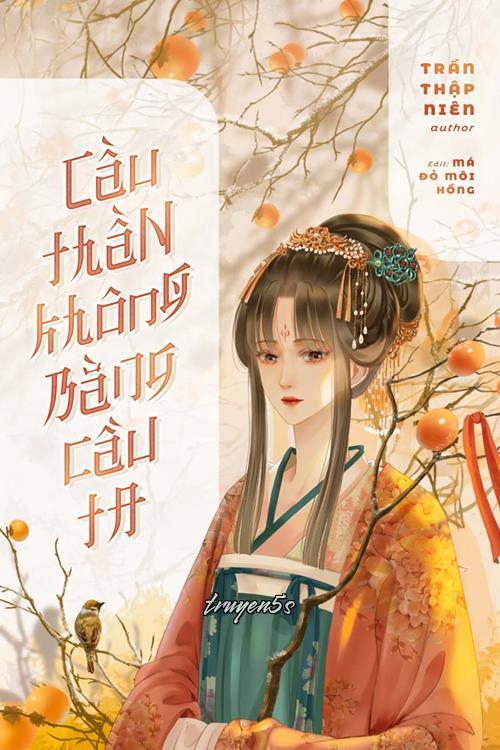 truyện Cầu Thần Không Bằng Cầu Ta Đọc truyện Cầu Thần Không Bằng Cầu Ta - Trần Thập Niên