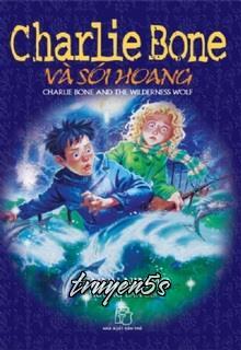Đọc truyện Charlie Bone 6: Charlie Bone Và Sói Hoang - Jenny Nimmo