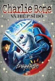 truyện Charlie Bone 8: Charlie Bone Và Hiệp Sĩ Đỏ Đọc truyện Charlie Bone 8: Charlie Bone Và Hiệp Sĩ Đỏ - Jenny Nimmo