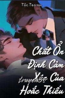 Đọc truyện Chất Ổn Định Cảm Xúc Của Hoắc Thiếu - Đao Đao Bất Trí Mệnh
