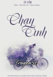 truyện Chạy Tình Đọc truyện Chạy Tình - Ức Cẩm