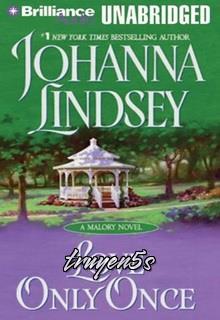 Đọc truyện Chỉ Một Lần Yêu (Love Only Once) - Johanna Lindsey
