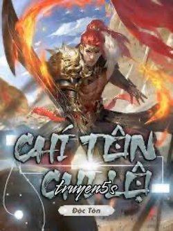 Đọc truyện Chí Tôn Chi Lộ - Độc Tôn