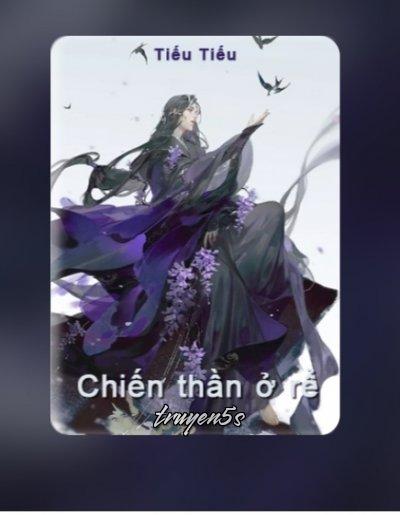 truyện Chiến Thần Ở Rể Đọc truyện Chiến Thần Ở Rể - Tiếu Tiếu